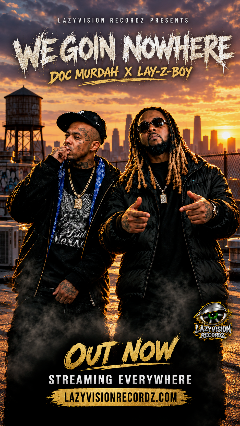 Doc Murdah x Lay-Z-Boy - We Goin Nowhere