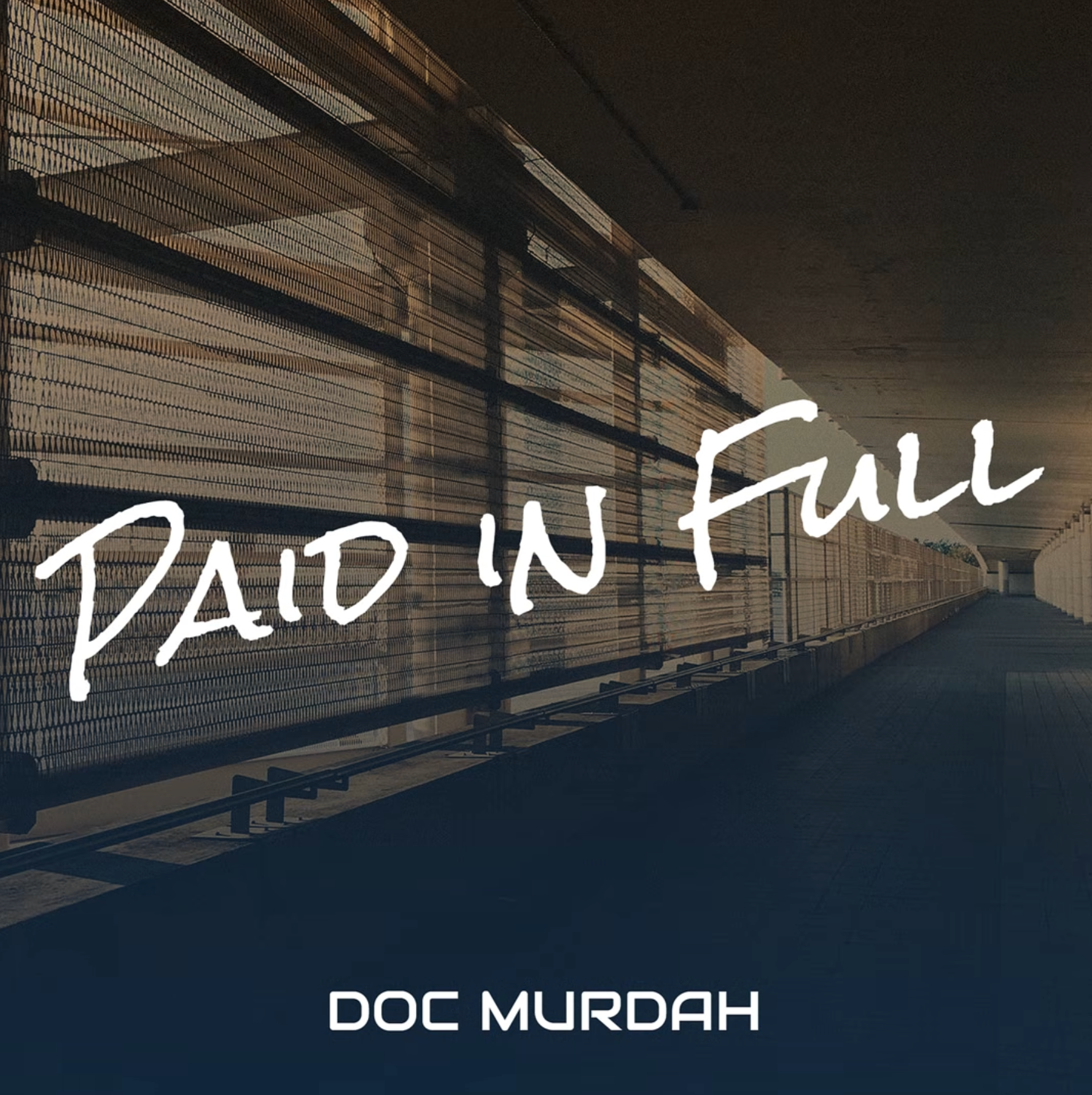 Doc Murdah - Paid In Full