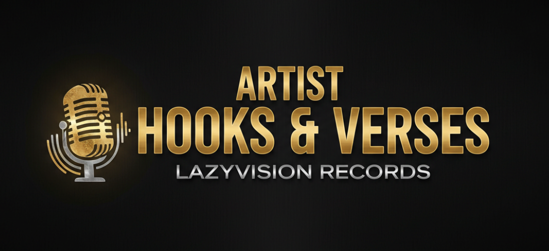 Artist Hooks & Verses – Lazyvision Records